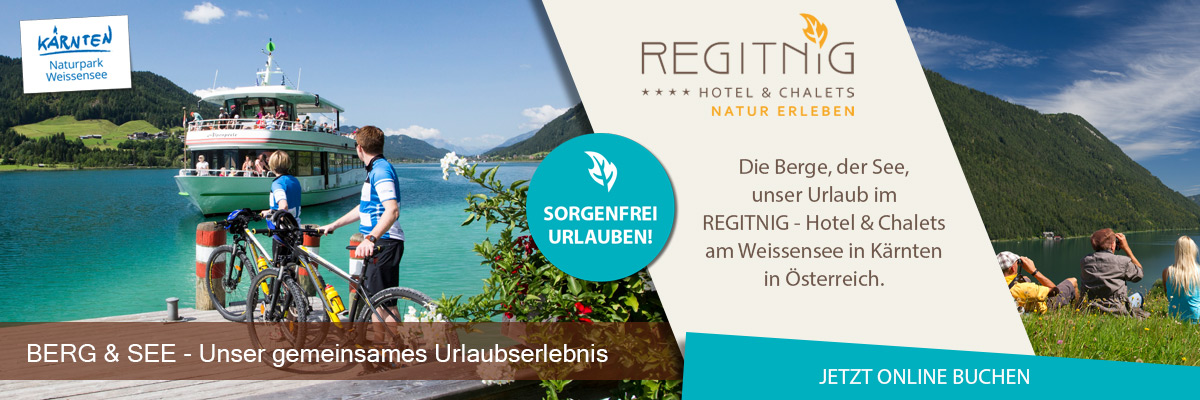 REGITNIG - Hotel & Chalets Sommerurlaub Berg Weiseensee Kärnten